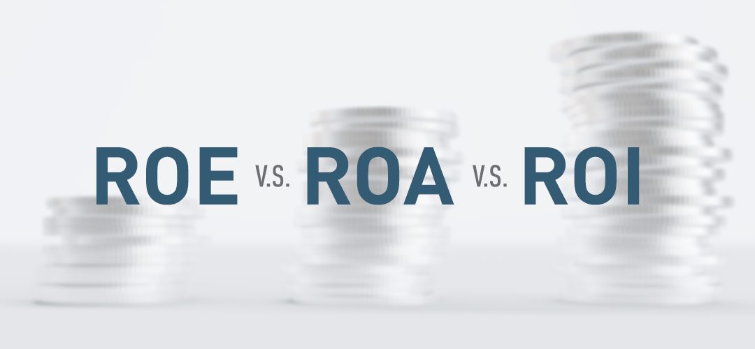 Más allá de una cifra: cómo interpretar ROE, ROA y ROI